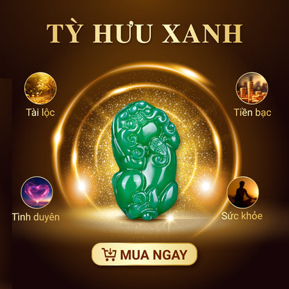 TỲ HƯU XANH